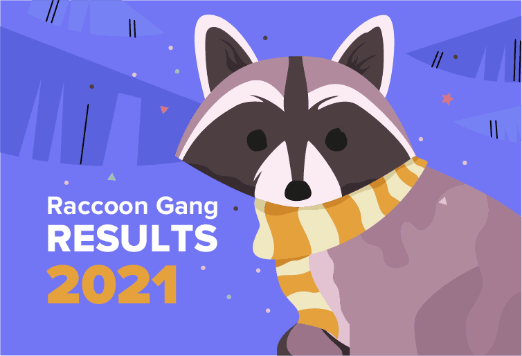 Raccoon Gang - Results 2021